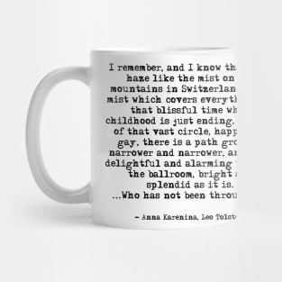 Like the mist on the mountains in Switzerland - Anna Karenina Mug